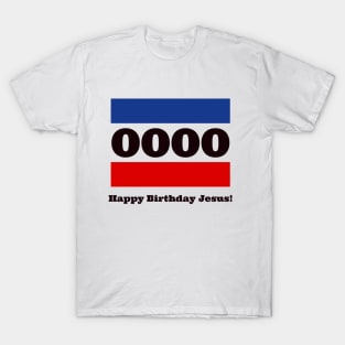 Happy Birthday Jesus! T-Shirt